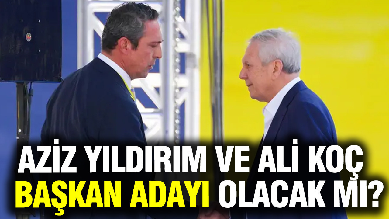 Fenerbahçe’de Başkanlık Yarışı: Aziz Yıldırım ve Ali Koç Yeniden Aday Olacak mı?